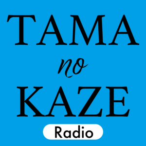 TAMA no KAZE Radio! Artwork